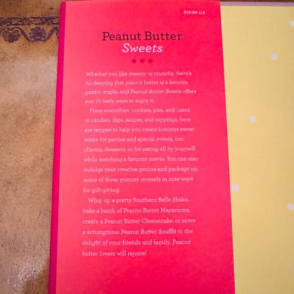 Peanut Butter Sweets Delicious Fun Easy Hardcover Cookbook - Picture 3 of 4